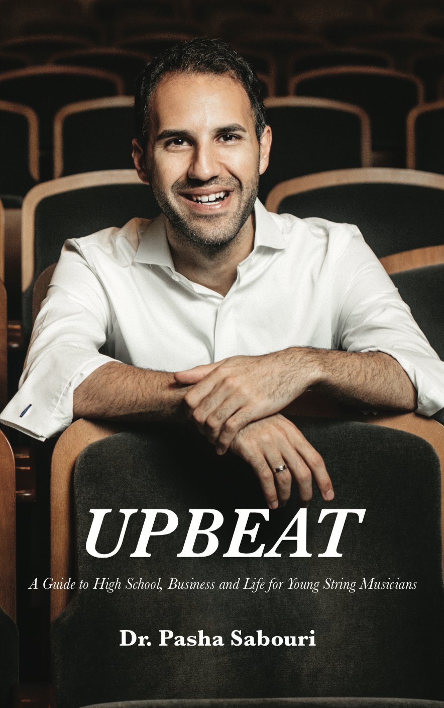 Upbeat: A Guide to High School, Business and Life for Young String Musicians