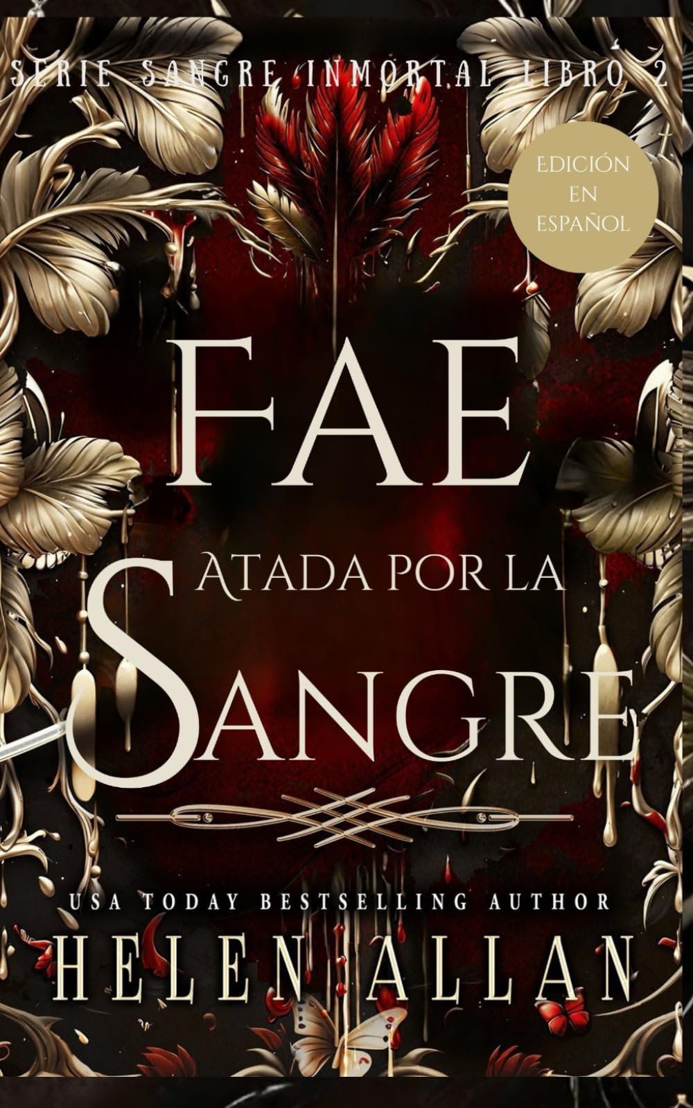 Fae Atada Por La Sangra: Serie Sangre Inmortal - Libro 2