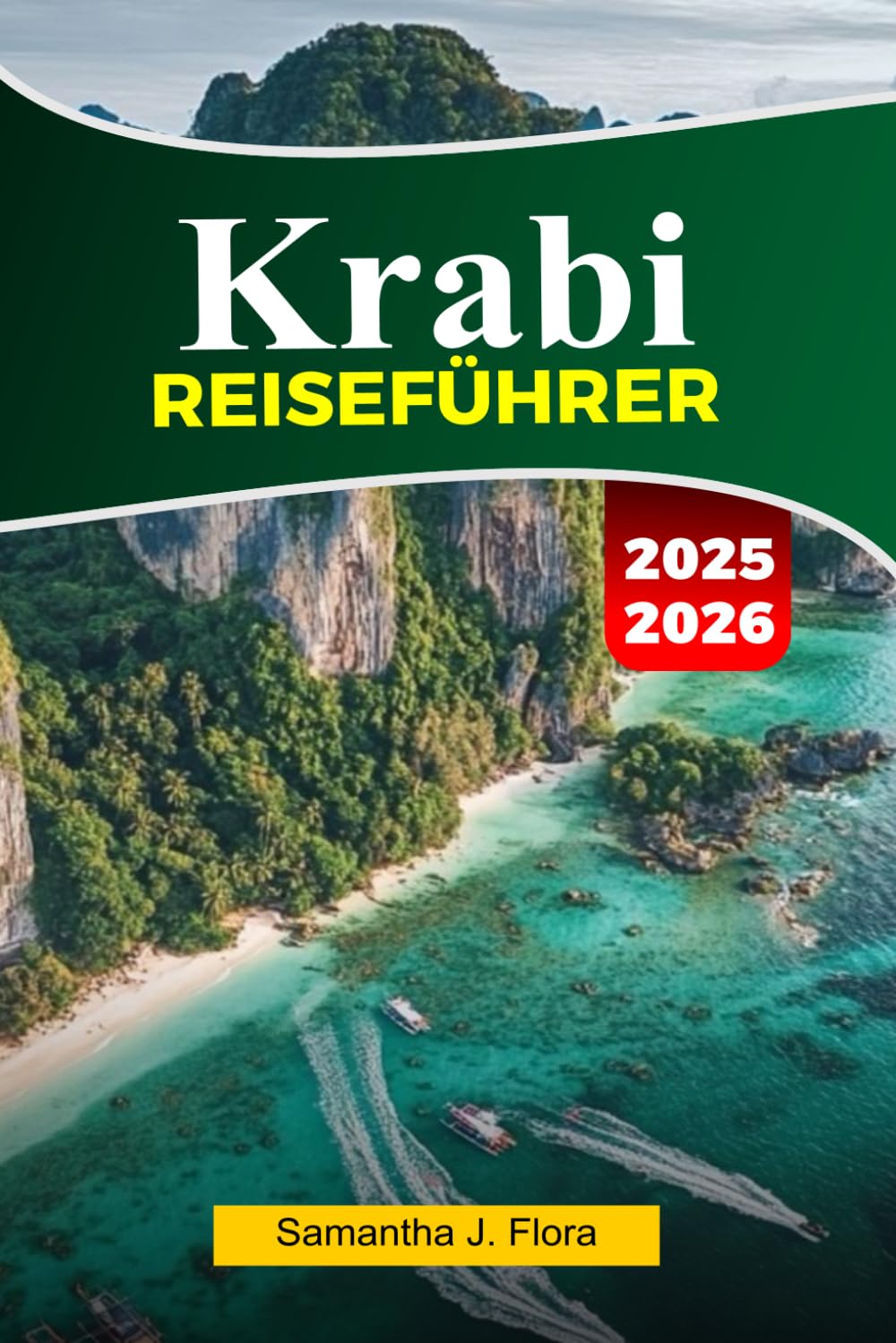KRABBI Reiseführer 2026: Top-Sehenswürdigkeiten, Strände, Inseln, Karten, Fotos, Insider-Tipps und einfache Reiserouten