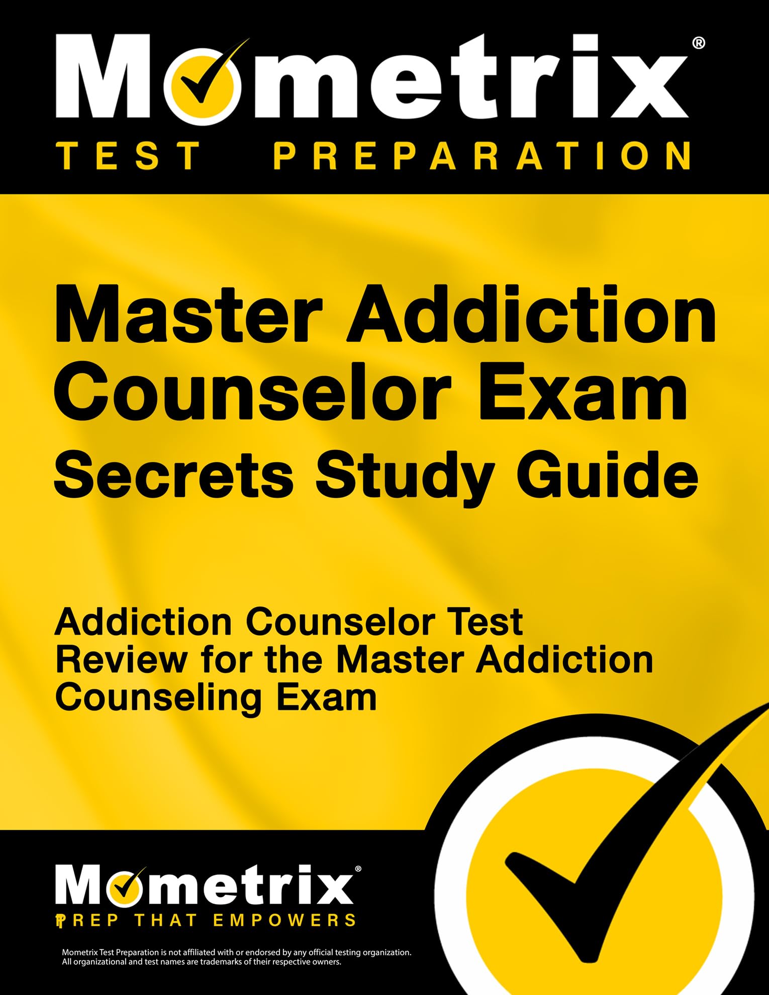Master Addiction Counselor Exam Secrets Study Guide: Addiction Counselor Test Review for the Master Addiction Counseling Exam (Mometrix Secrets Study Guides)