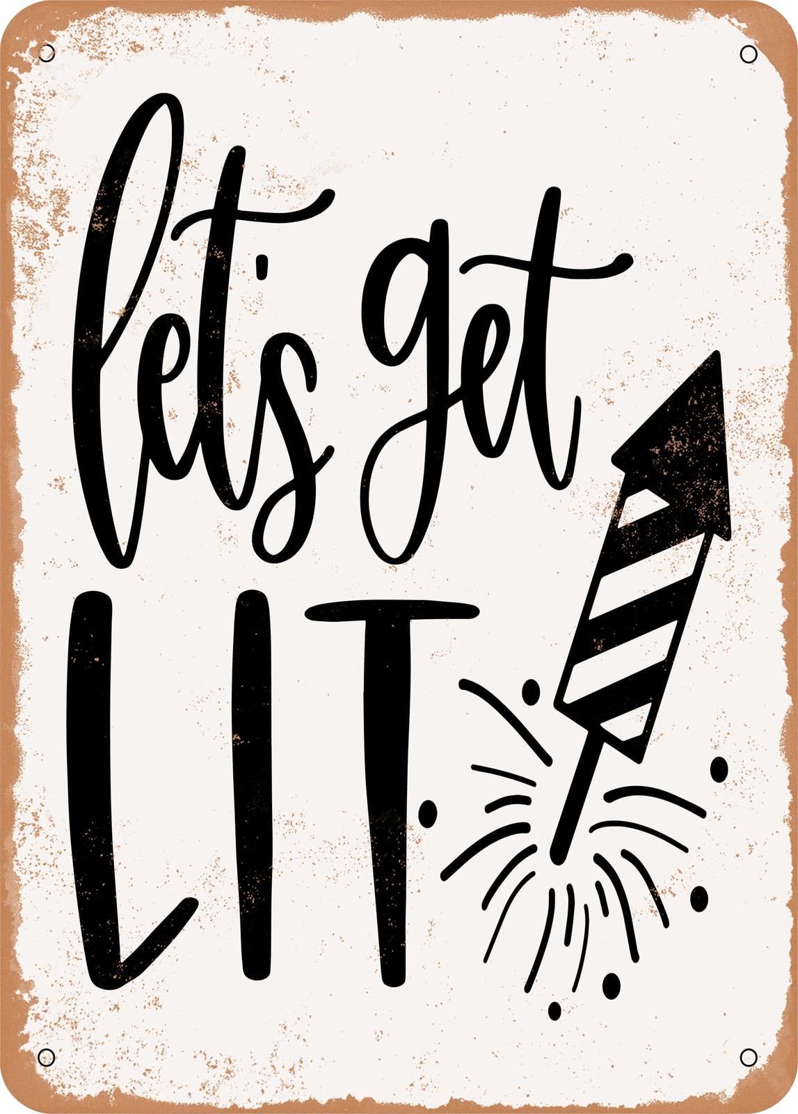 Miaomansenstore Metal Sign - Lets Get Lit - 7 - Vintage Look Home Decor