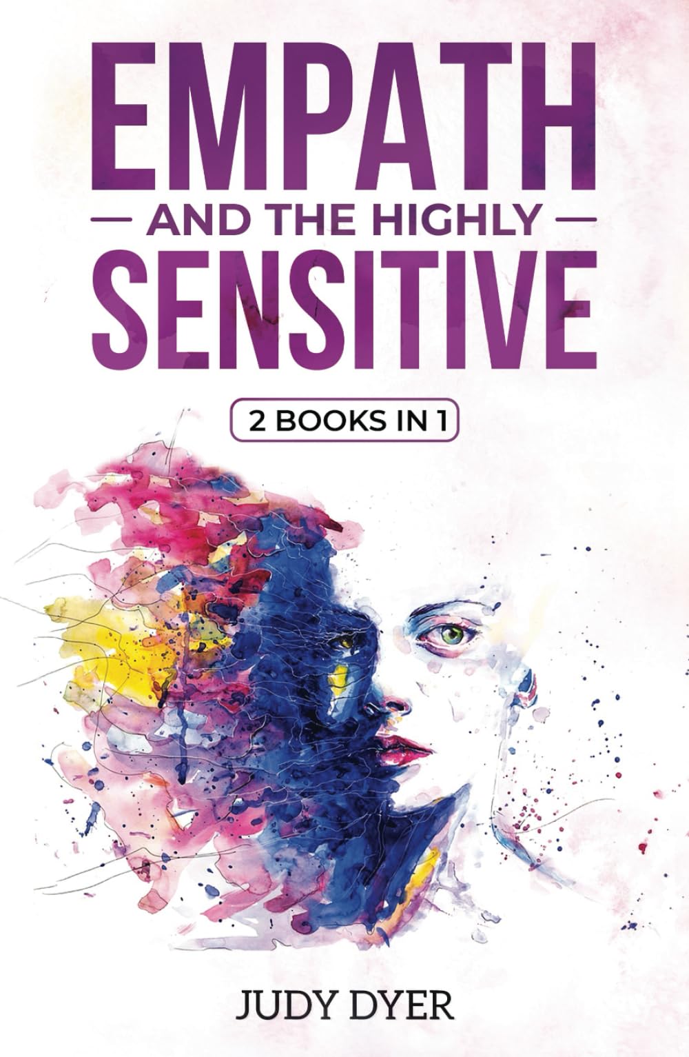 Empath and The Highly Sensitive: 2 Books in 1