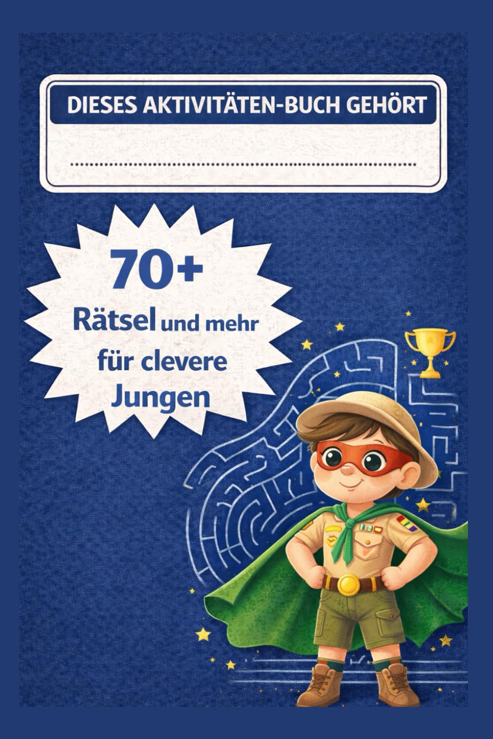 70+ Rätsel und mehr für clevere Jungen