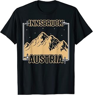 Ski Innsbruck Austria Mountain Skiing Snowboard Austrian Win T-Shirt