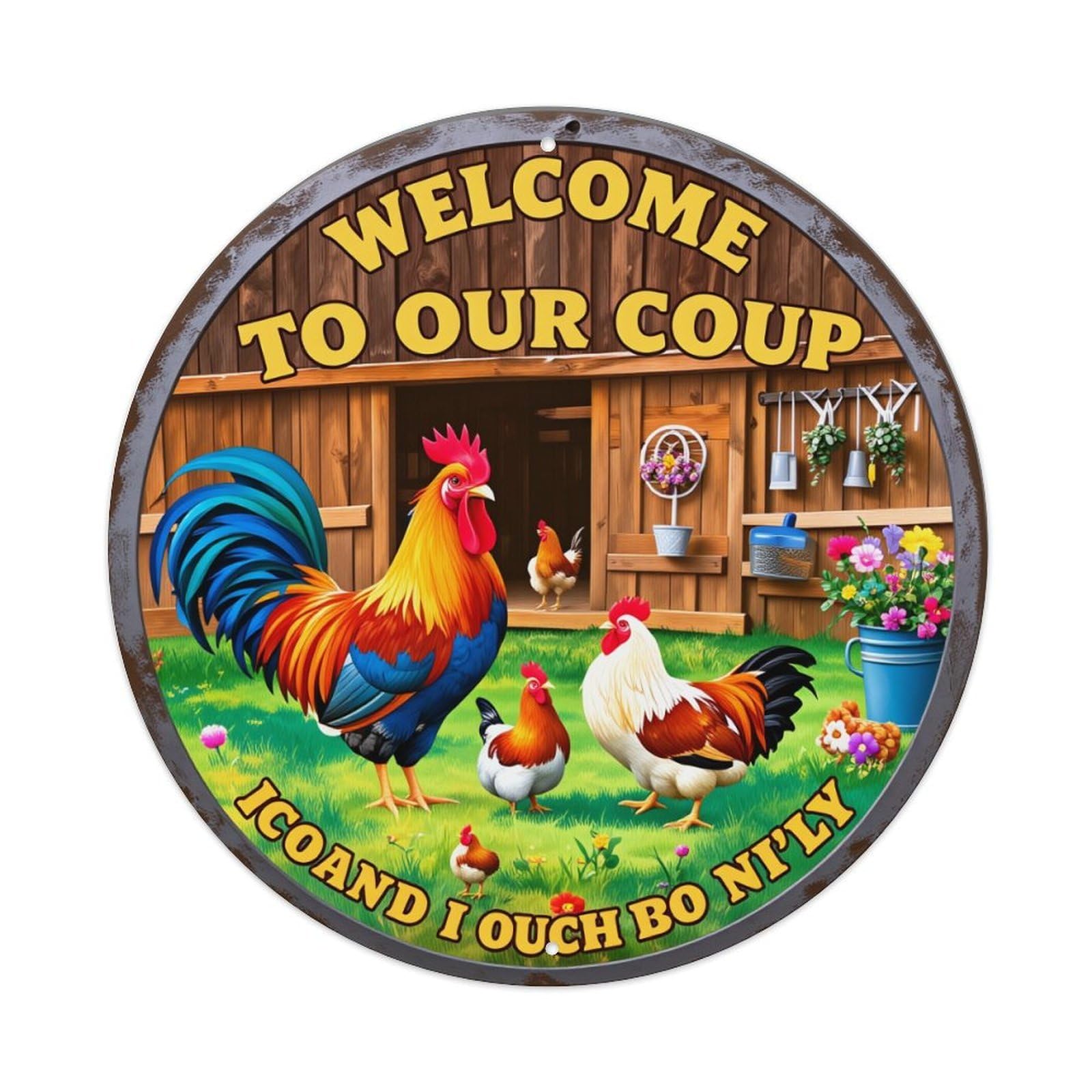 Welcome To Our Coup Rooster Chickens Barn Flowers Garden Round Tin Sign Retro Metal Sign for Cafe Bar Pub Home Game Room Gym Club Wall Decoration Vintage Metal Poster 8x8 Inch