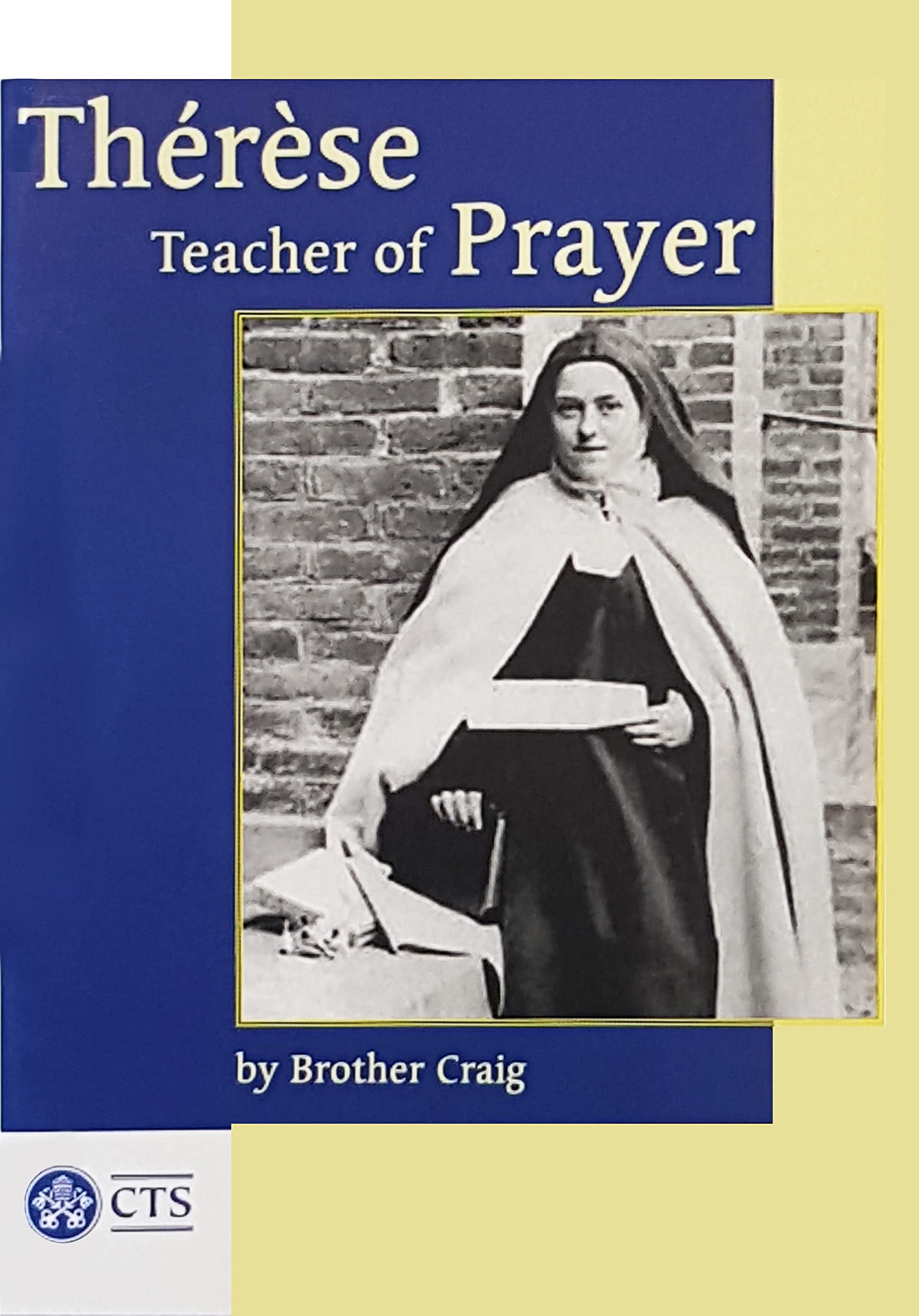 Buy Thérèse - Teacher of Prayer (Spirituality) — BookShops.in