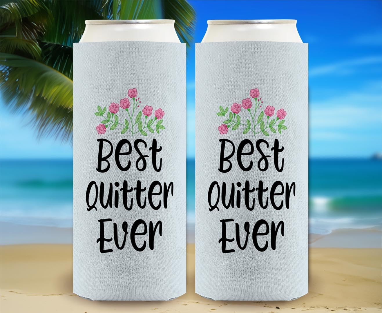 Female Retirement Gifts Best Quitter Ever Floral 12-Pack Ultra Slim Can Thermocoolers