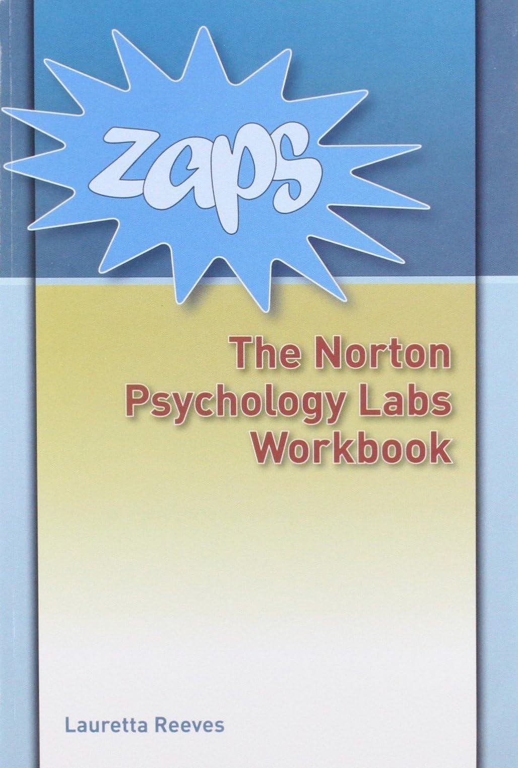 ZAPS The Norton Psychology Labs Password Card with Workbook: Norton Psychology Labs Workbook and Password Card
