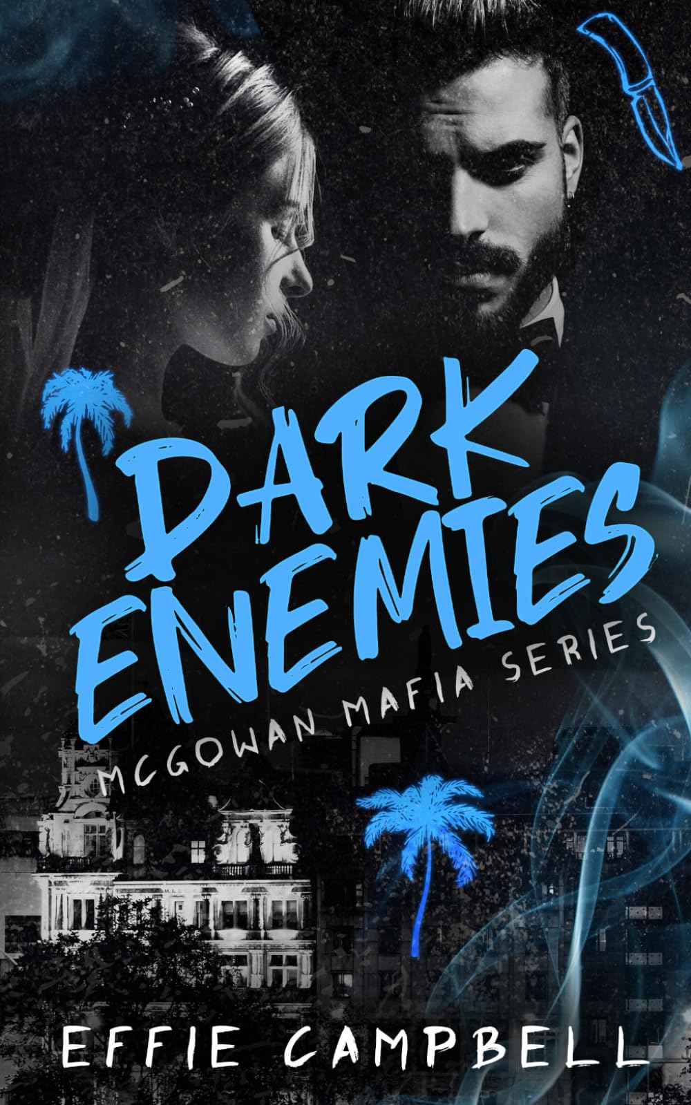 Dark Enemies: A Mafia Enemies to Lovers Romance: 2 (McGowan Mafia Series)