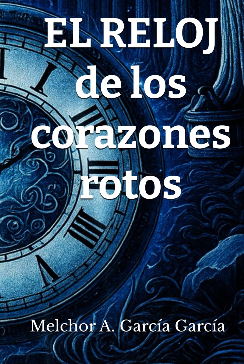 EL RELOJ DE los corazones rotos