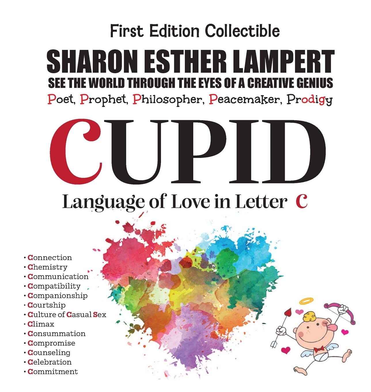 CUPID - Written in Letter C - A Gift of Genius: 5 Star Reviews: The Awesome Art of Alliteration Using One Letter of the Alphabet