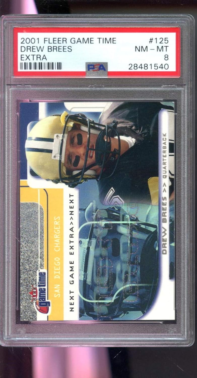 2001 Fleer Game Time Next EXTRA #125 Drew Brees 21/201 ROOKIE RC NM-MT NFL PSA 8 Graded Football Card