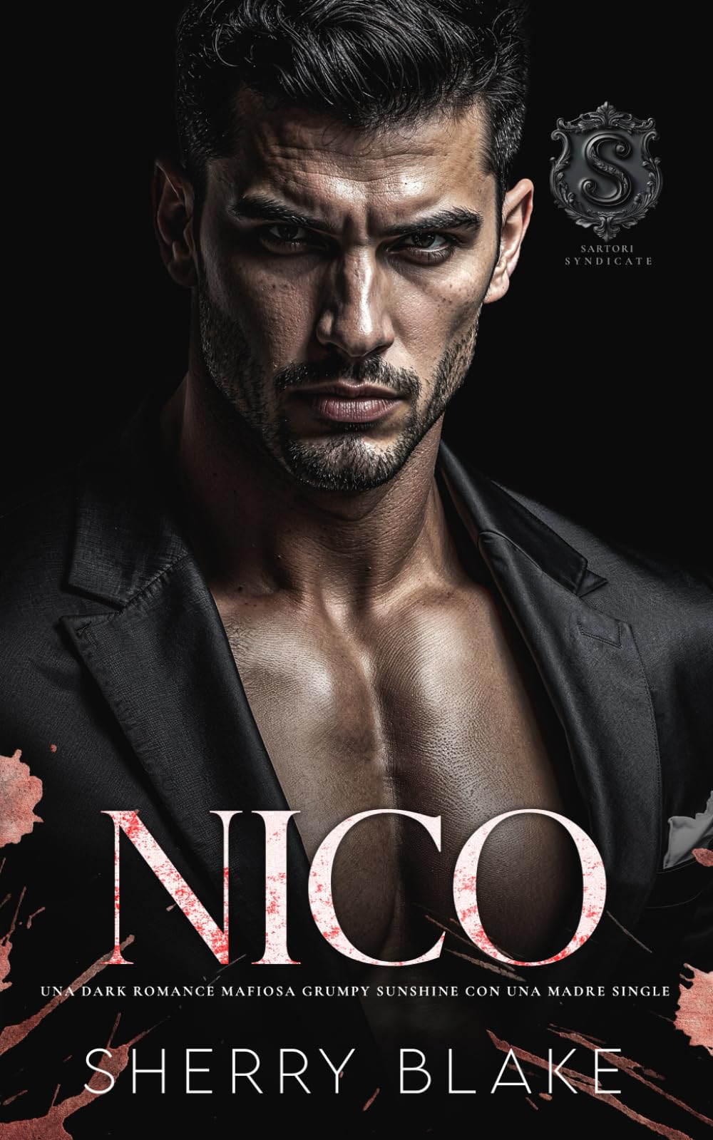 Nico: Una Dark Romance Mafiosa Grumpy Sunshine Con Una Madre Single (Feretti Sindacato)
