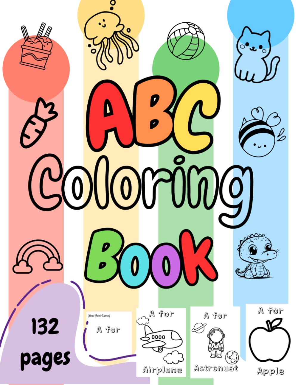 ABC coloring book: A Fun First Alphabet Learning & Creative Book for Toddlers and Preschoolers