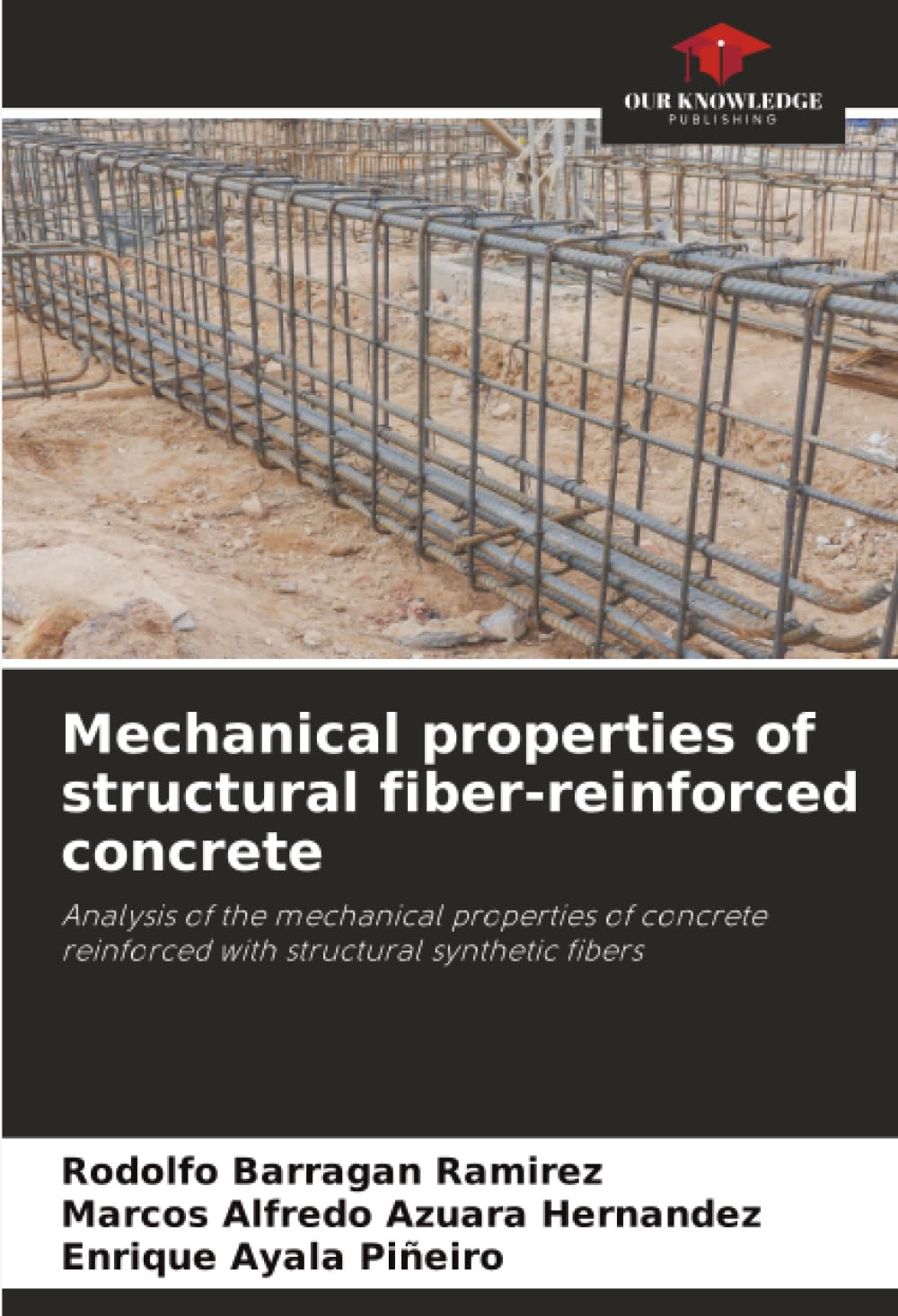 Mechanical properties of structural fiber-reinforced concrete: Analysis of the mechanical properties of concrete reinforced with structural synthetic fibers