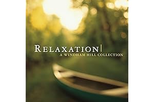 Relaxation: #1 Windham Hill Collection for Stress Relief and Deep Sleep