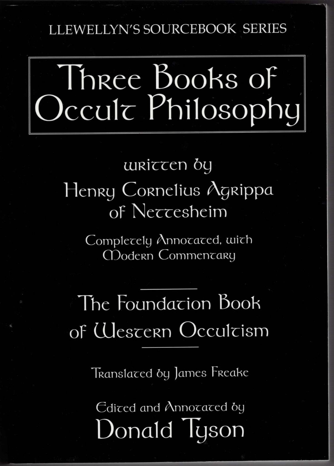 Buy Three Books of Occult Philosophy: A Complete Edition (Llewellyn's Sourcebook) — BookShops.in