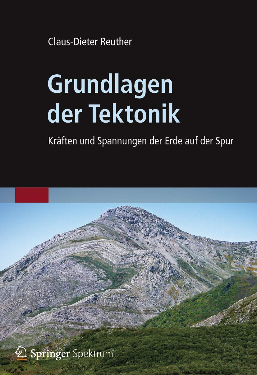 Grundlagen der Tektonik: Kräften und Spannungen der Erde auf der Spur