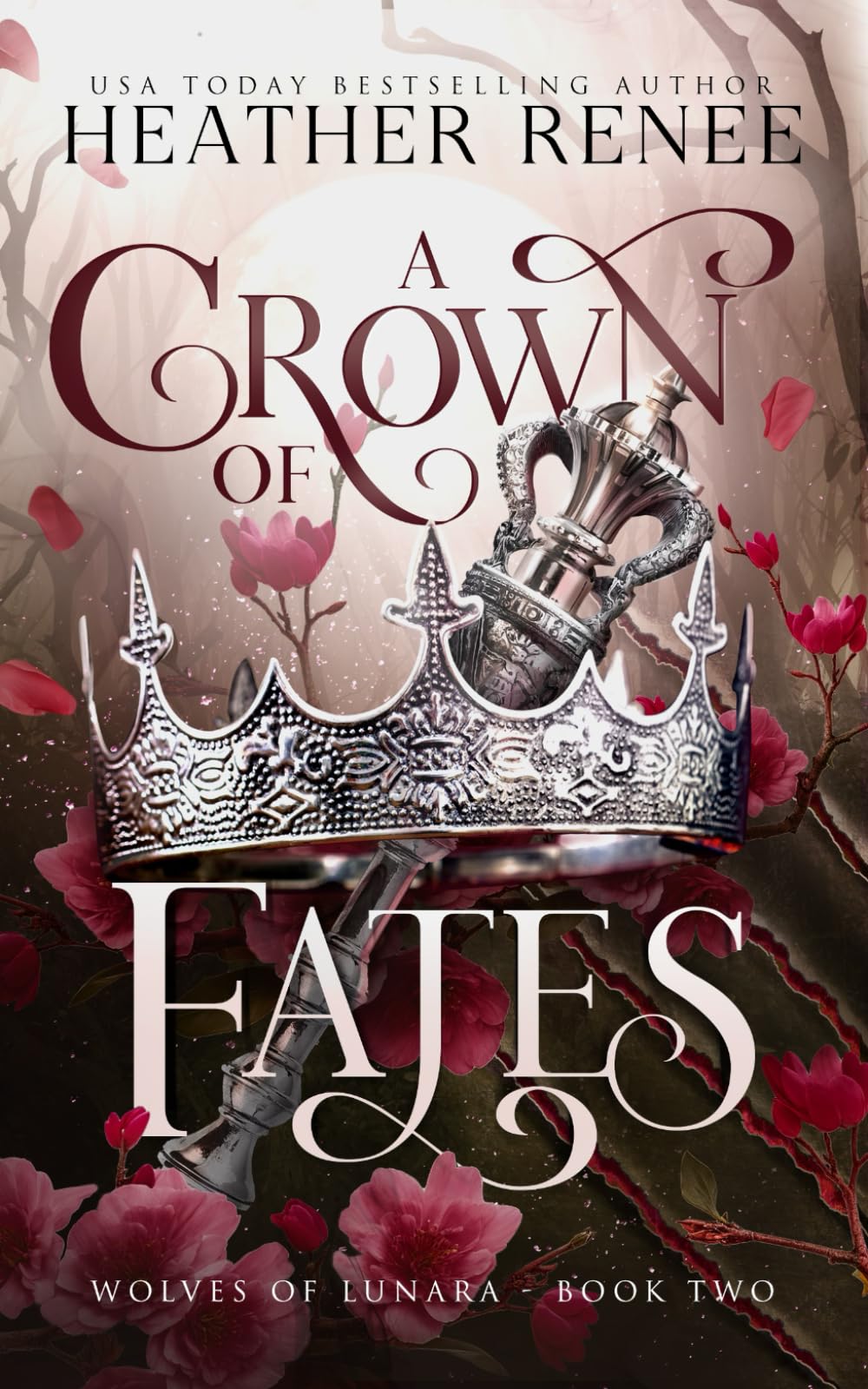 A Crown of Fates: A Wolf Shifter Romantasy Standalone: 2 (Wolves of Lunara)