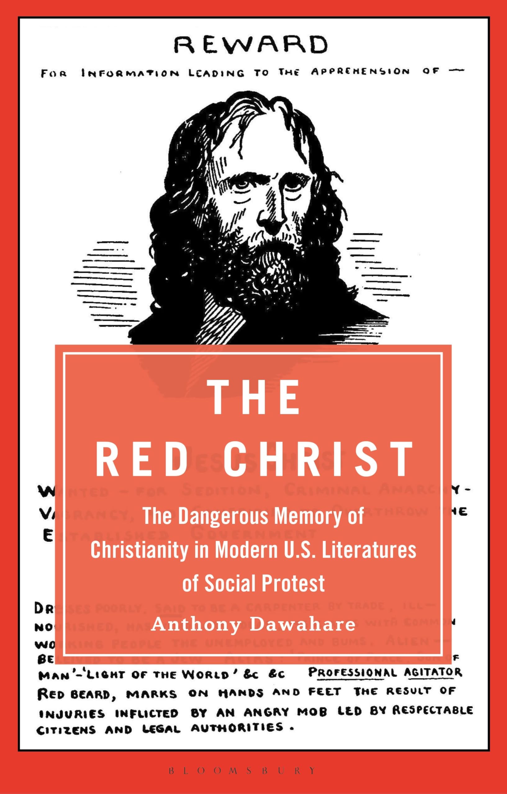 The Red Christ: The Dangerous Memory of Christianity in Modern U.S. Literatures of Social Protest