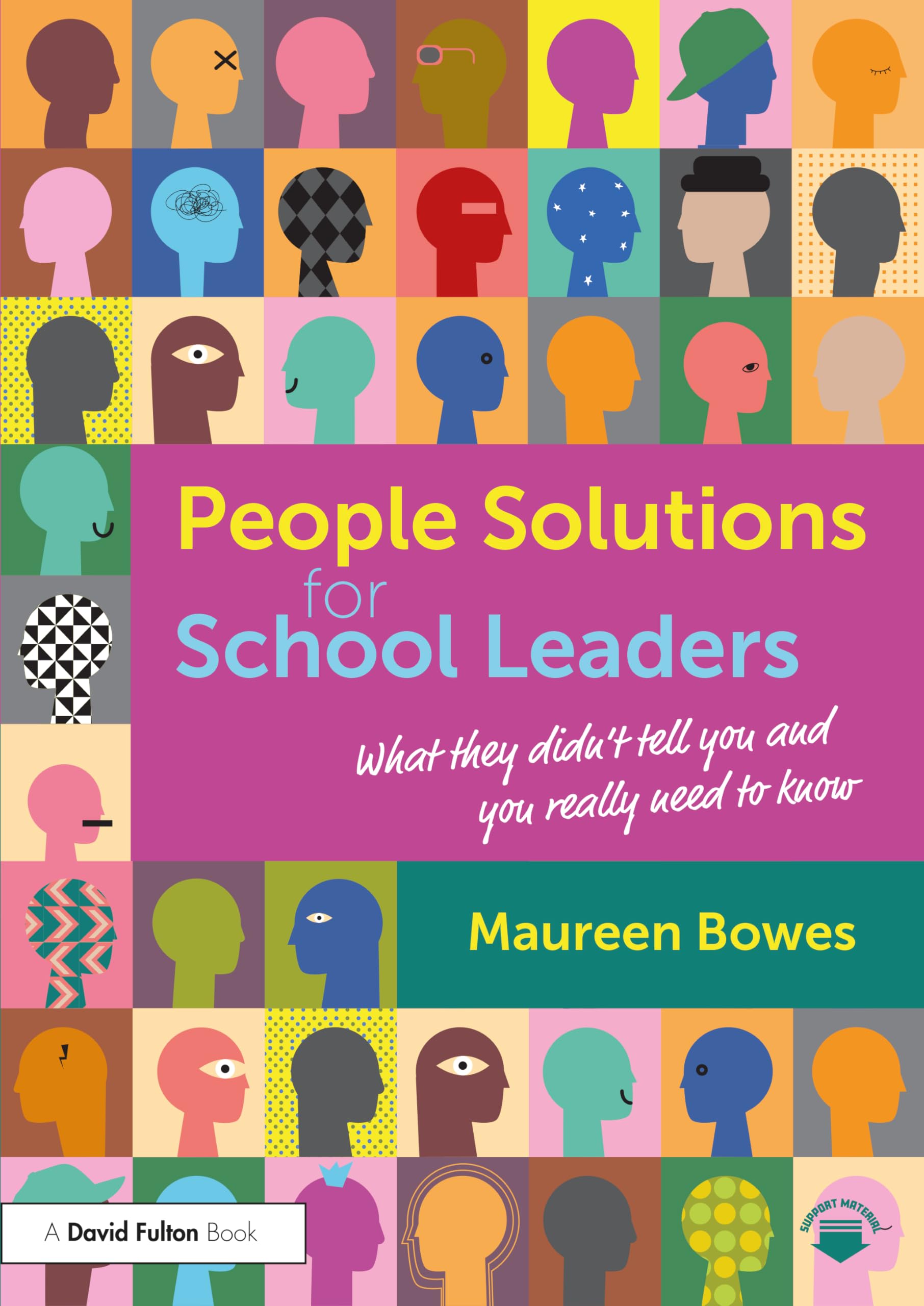 People Solutions for School Leaders: What they didn’t tell you and you really need to know