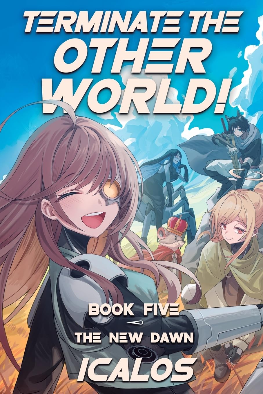 The New Dawn: A Humorous Isekai LitRPG [Paperback] Icalos