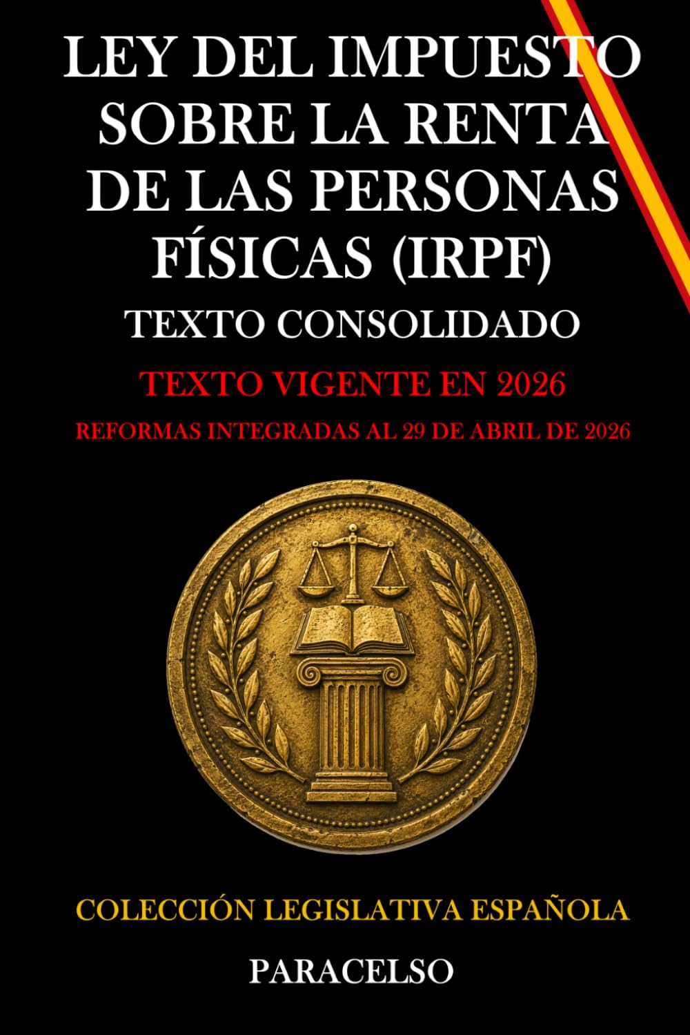 LEY DEL IMPUESTO SOBRE LA RENTA DE LAS PERSONAS FÍSICAS (IRPF)