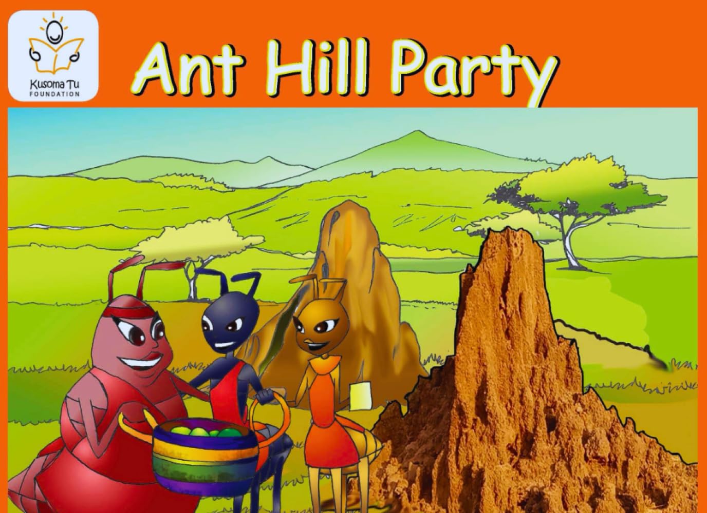Ant Hill Party (Heritage English Mastery – The Kusoma Tu Way!)