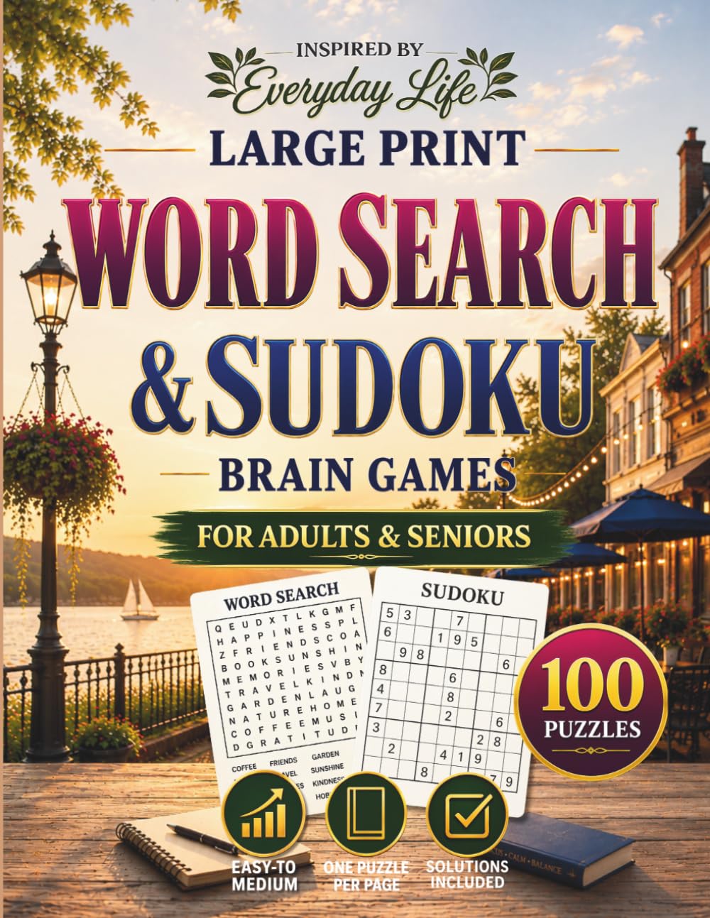 Large Print Brain Games for Adults & Seniors: 100 Easy-to-Medium Word Search & Sudoku Puzzles Inspired by Everyday Life for Relaxation, Focus & Quiet Moments