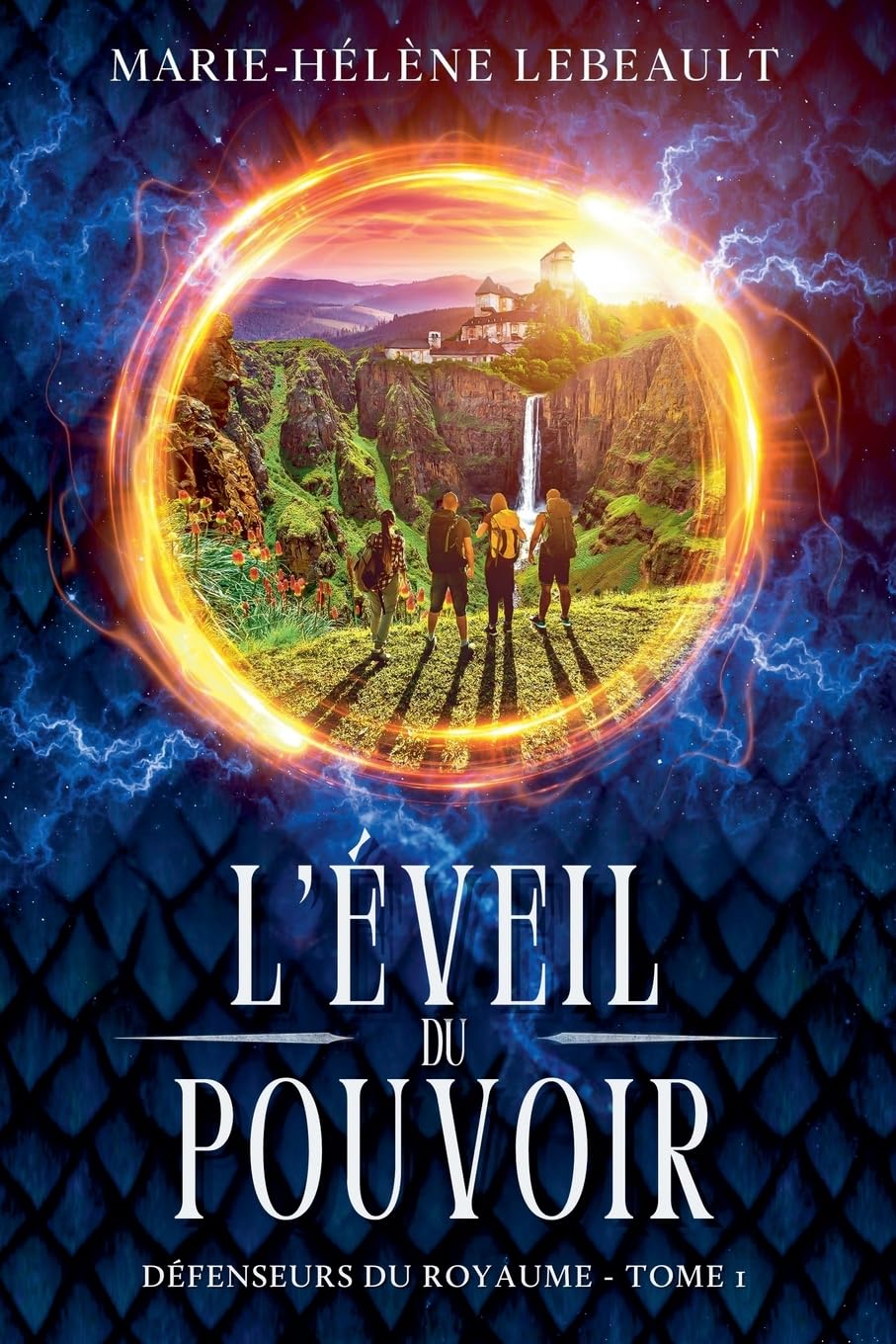 L'éveil du pouvoir: 1 (Défenseurs Du Royaume)