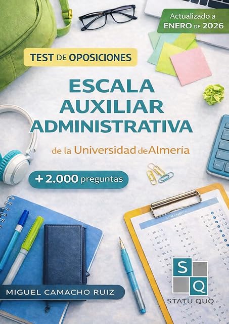 Portada de ESCALA AUXILIAR ADMINISTRATIVA DE LA UNIVERSIDAD DE ALMERÍA: TEST DE OPOSICIONES