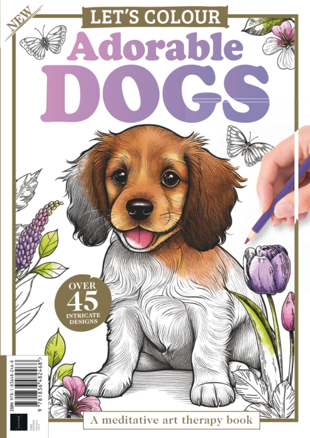 Adorable Dogs Coloring Book: Relax and Unwind with These Cute and Adorable Dog Designs