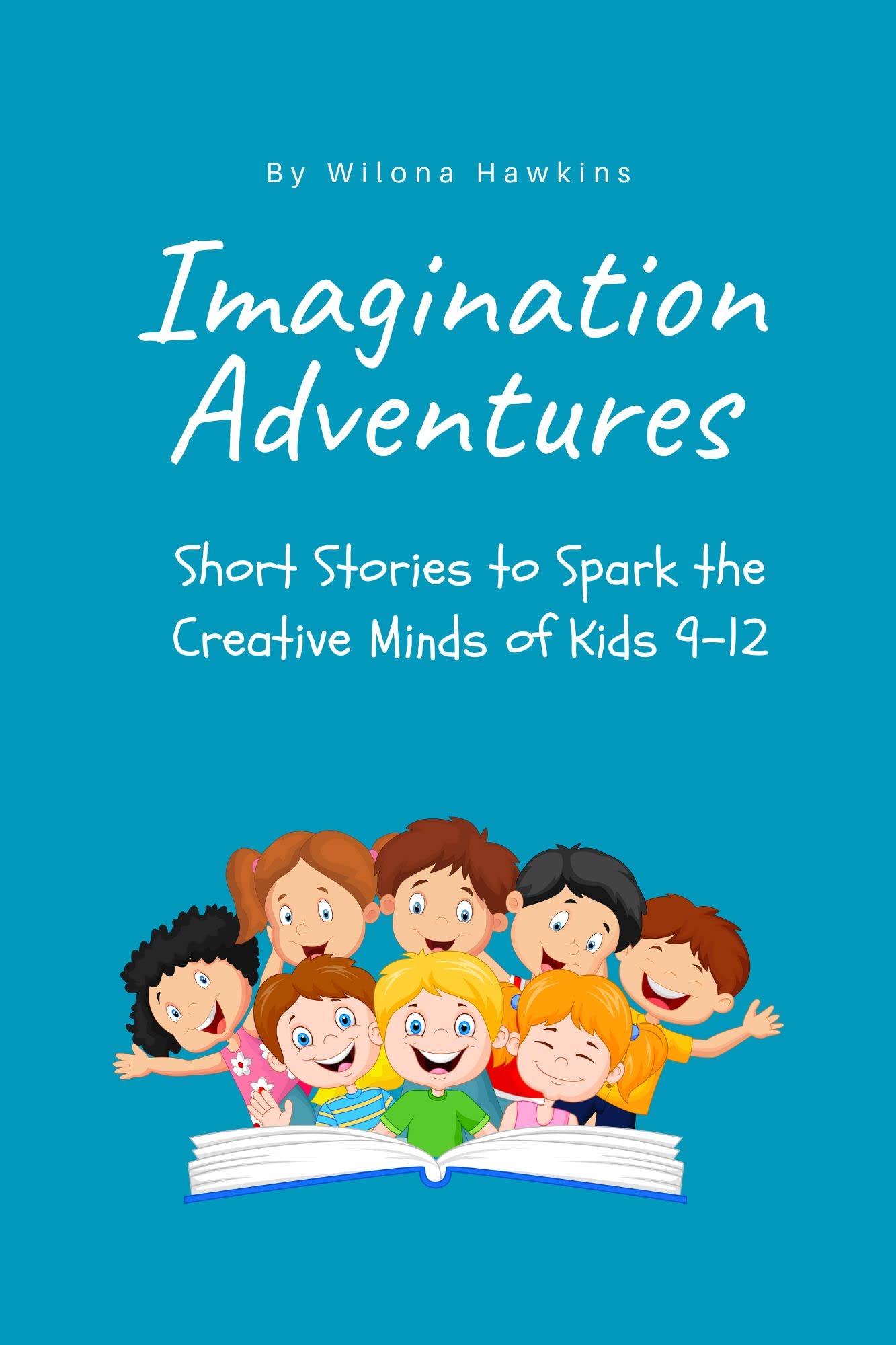 Imagination Adventures: Short Stories to Spark the Creative Minds