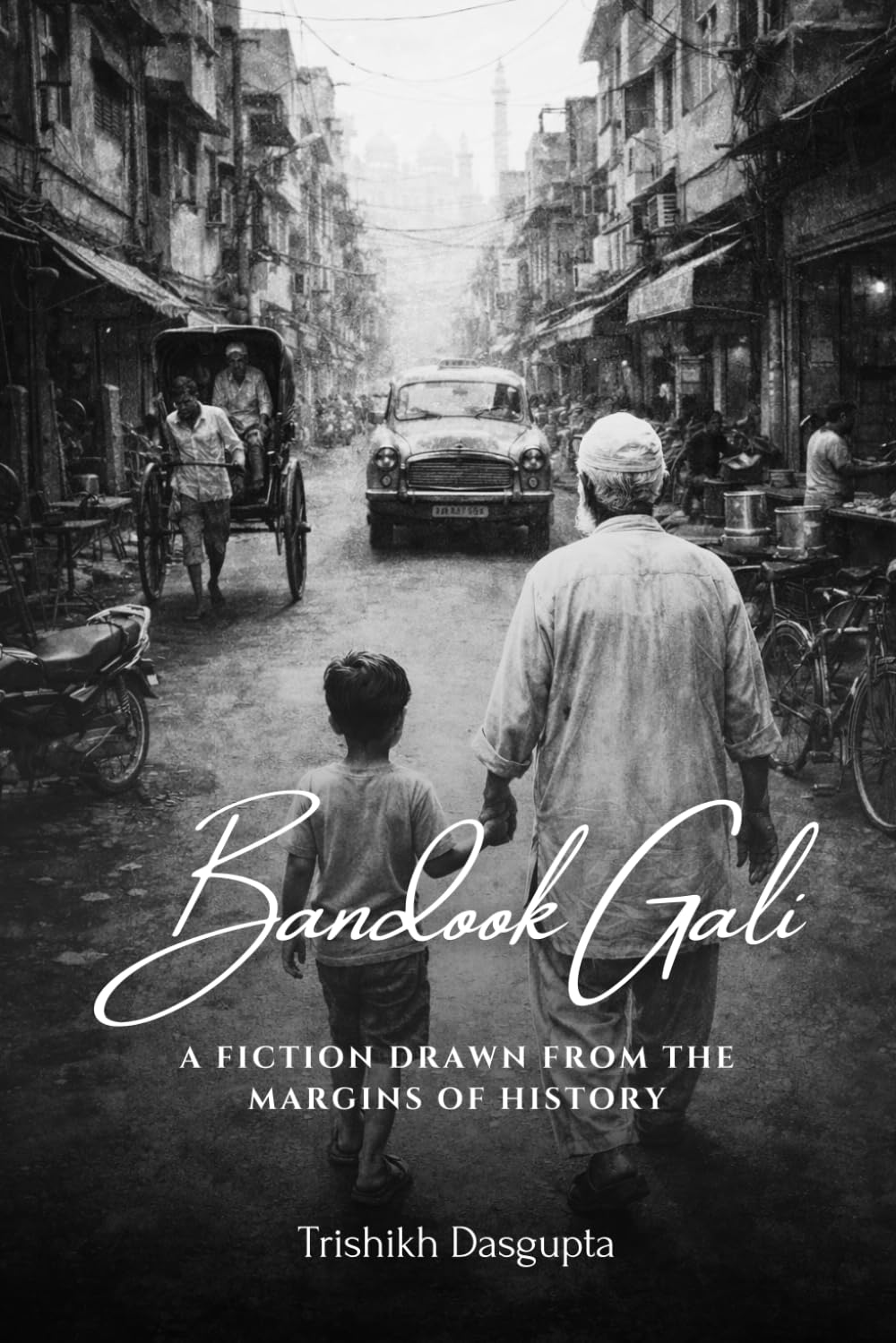 Bandook Gali: A Fiction Drawn from the Margins of History