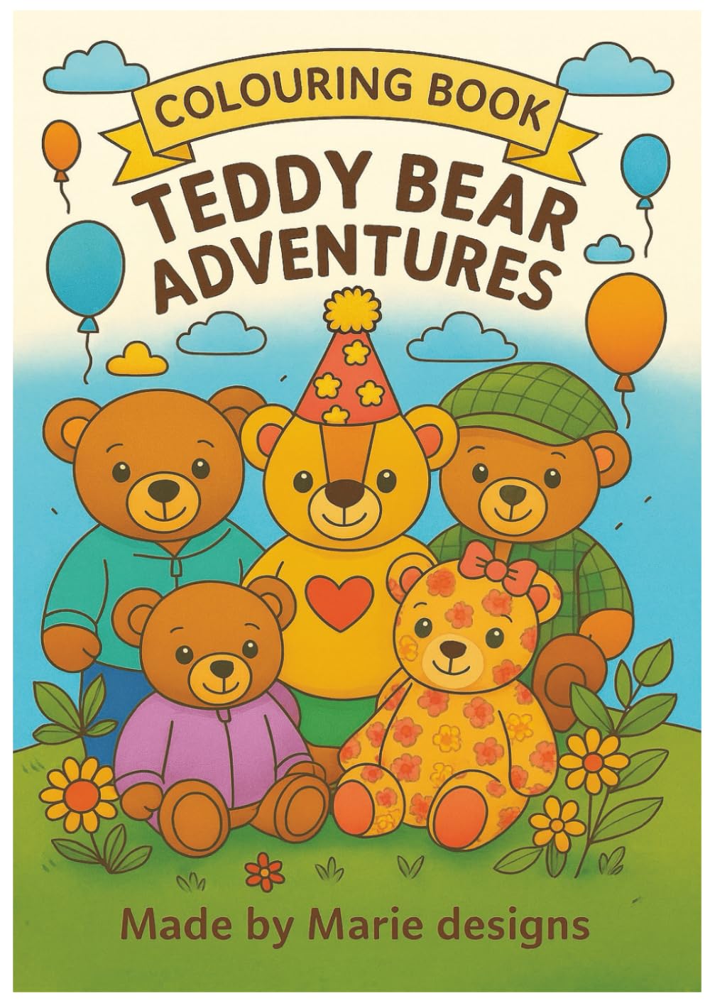 Teddy bear adventures: A colouring journey with fun in every page , big adventures for little bears
