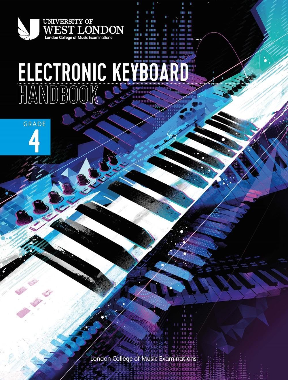London College of Music: Electronic Keyboard Handbook 2021: grade 4