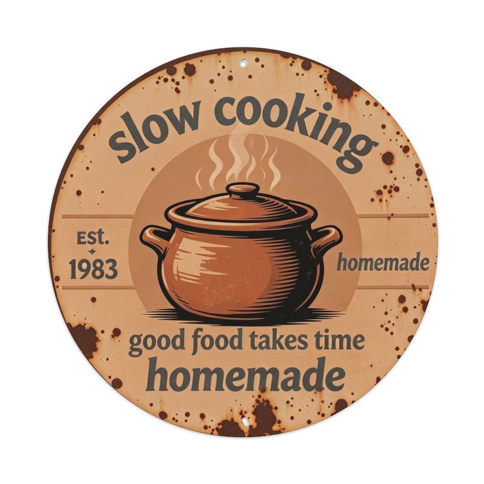 Good Food Takes Time Metal Tin Sign Plaque