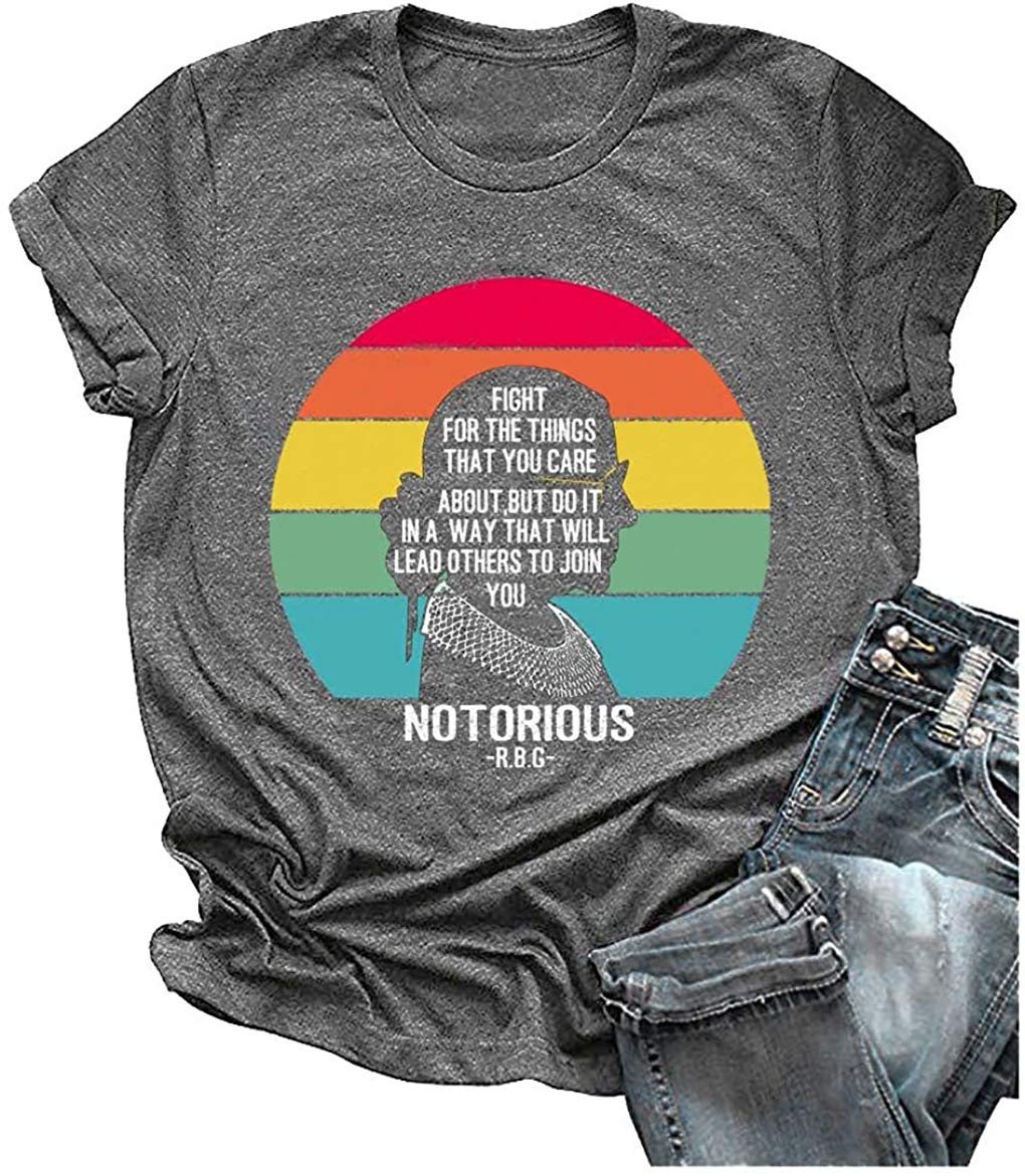 Women Rights Shirt Ruth Bader Ginsburg Graphic Tee Fight for The Things You Care About Political Feminist Short Sleeve Top