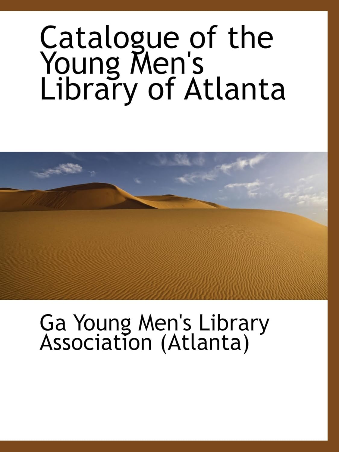 Catalogue of the Young Men's Library of Atlanta