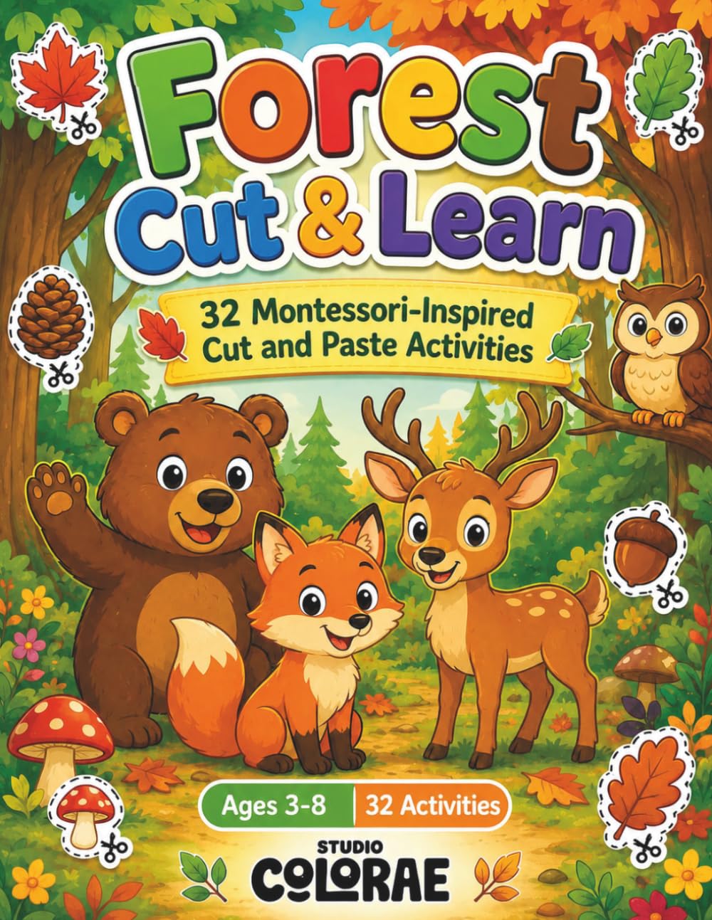 Forest Cut & Learn: Montessori-Inspired Cut and Paste Activity Book for Kids Ages 3-8