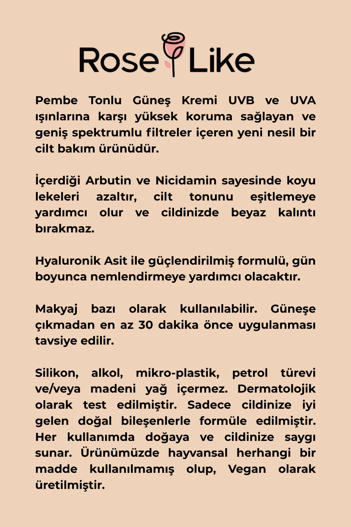 Rose Like Güneş Kremi SPF 50+, UVA ve UVB Korumalı, Hyaluronic Acid ve Arbutin İçerikli, Portakal Esanslı, 50 ml