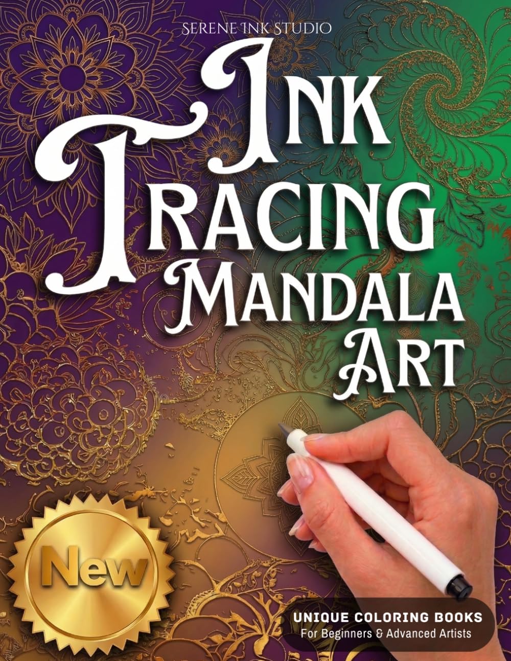INK TRACING : MANDALA ART: Draw with Pen and Ink the White Lines, Adult Coloring Book, A unique Reverse Coloring Book designed to help reduce stress ... Designs (Mandala Ink Tracing Coloring Books)