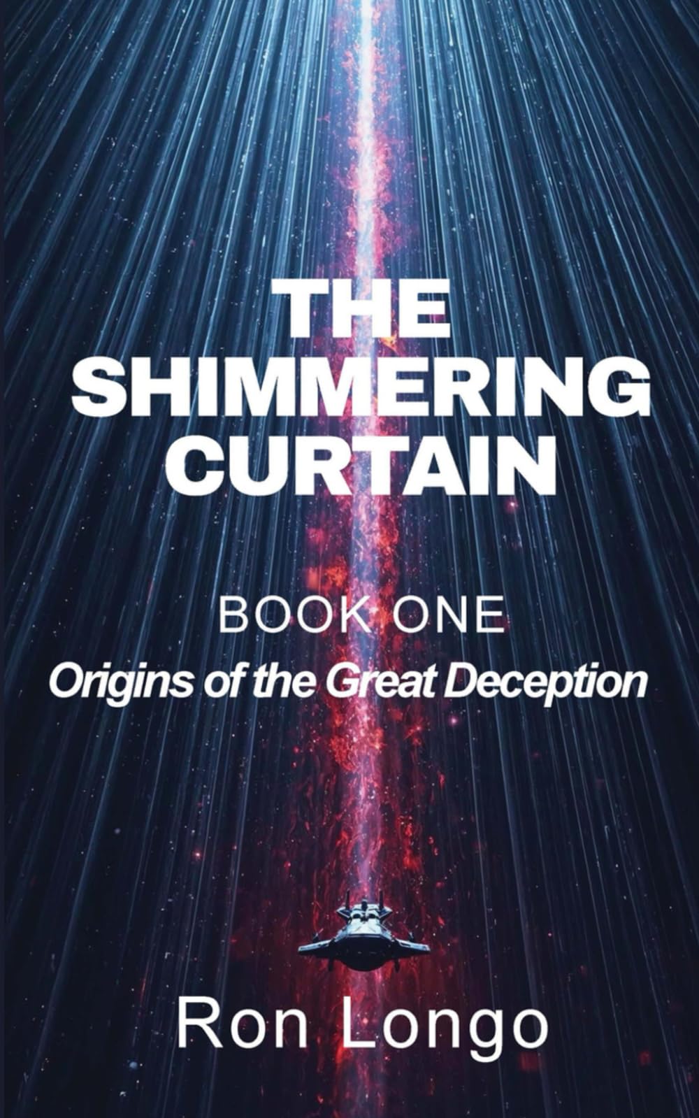 The Shimmering Curtain: Book One: The Origins of the Great Deception