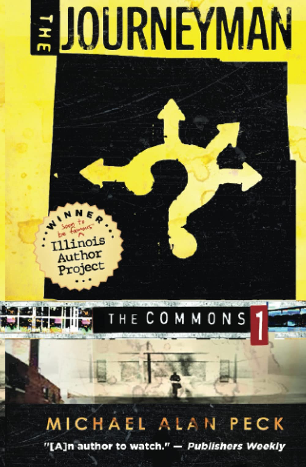 The Commons: Book 1: The Journeyman: Volume 1 (The Commons: A Contemporary Fantasy Series)