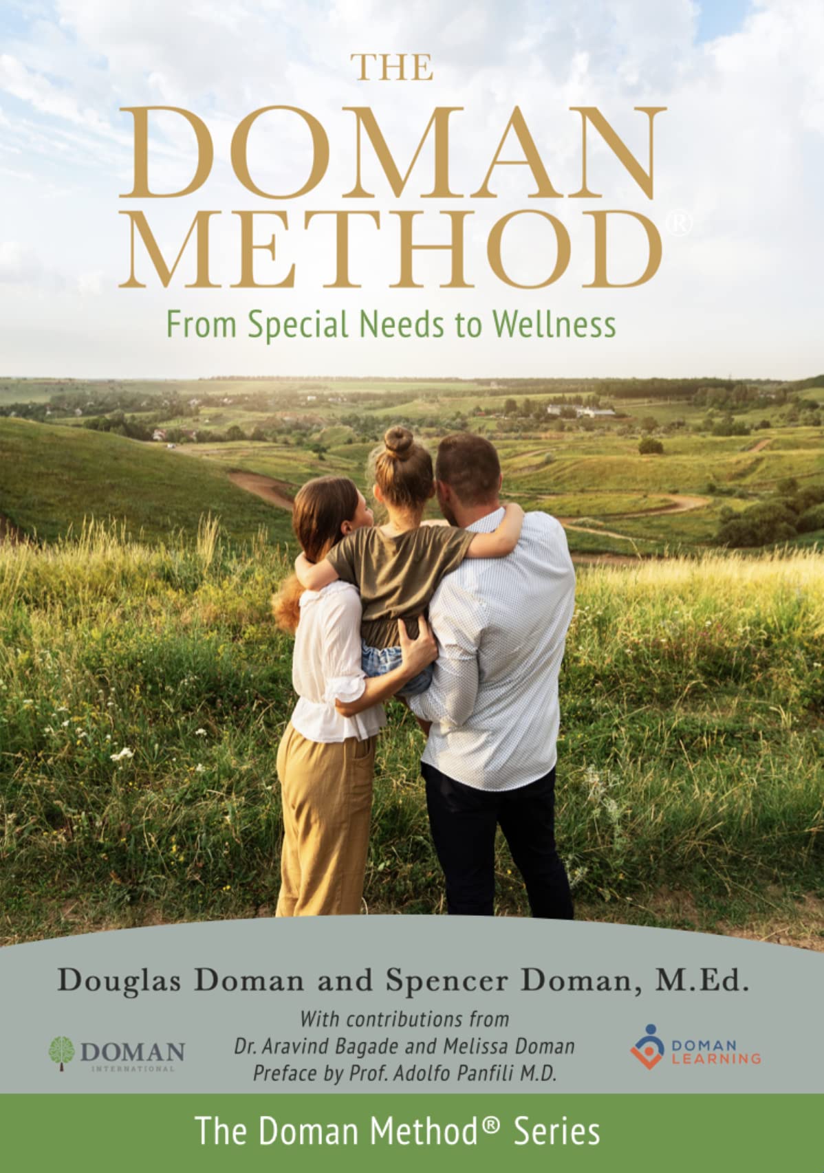 The Doman Method: From Special Needs to Wellness (The Doman Method® Series)