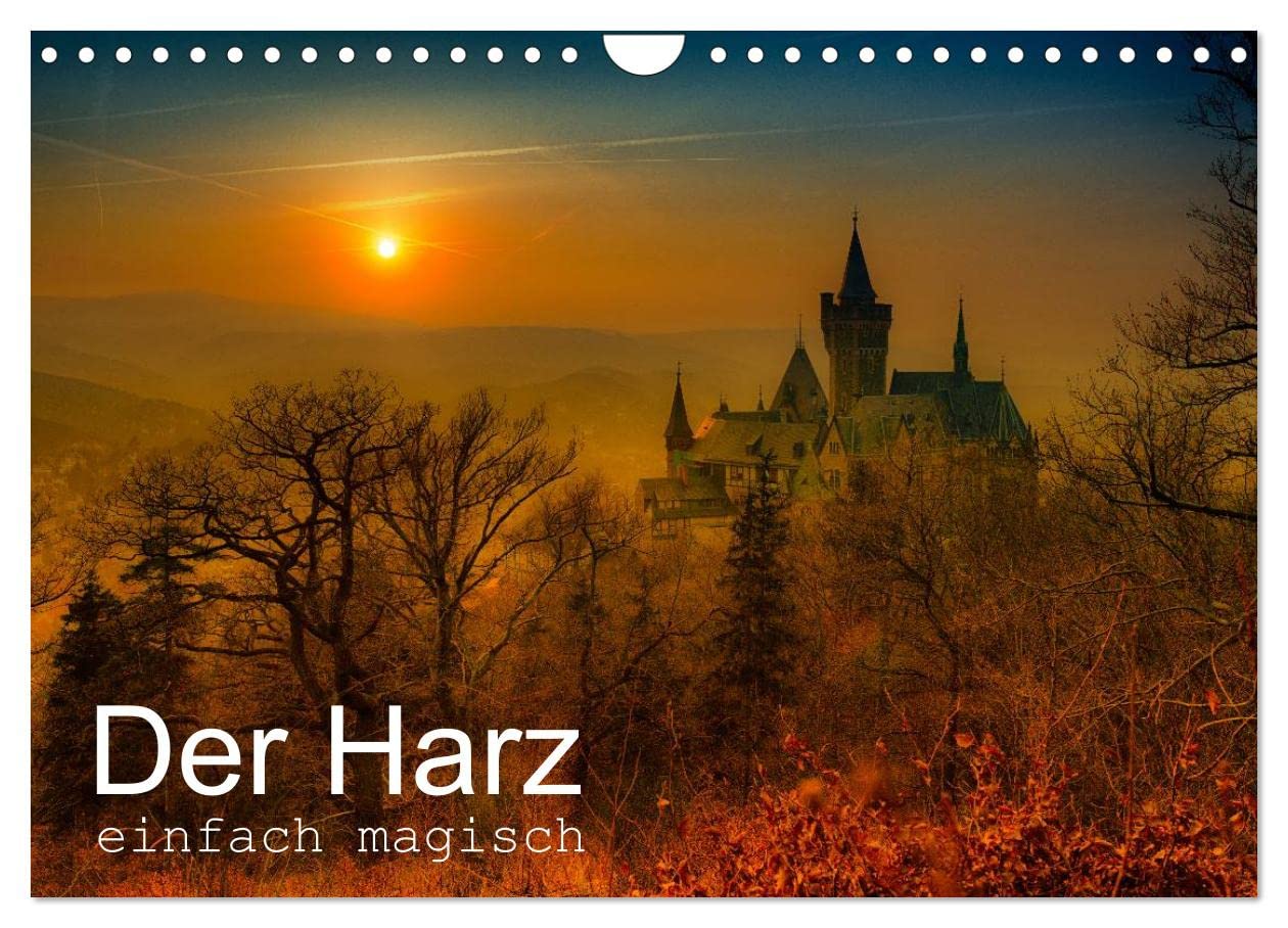 Der Harz einfach magisch (Wandkalender 2026 DIN A4 quer), CALVENDO Monatskalender: Der Harz in magischen Bildern (CALVENDO Orte)