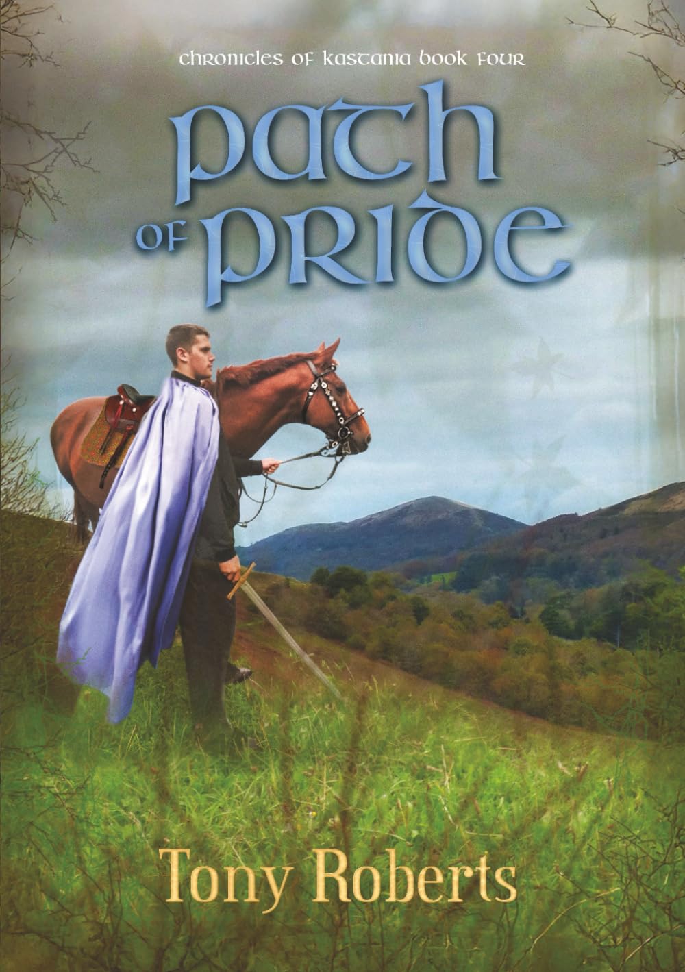 Path of Pride (Chronicles of Kastania)
