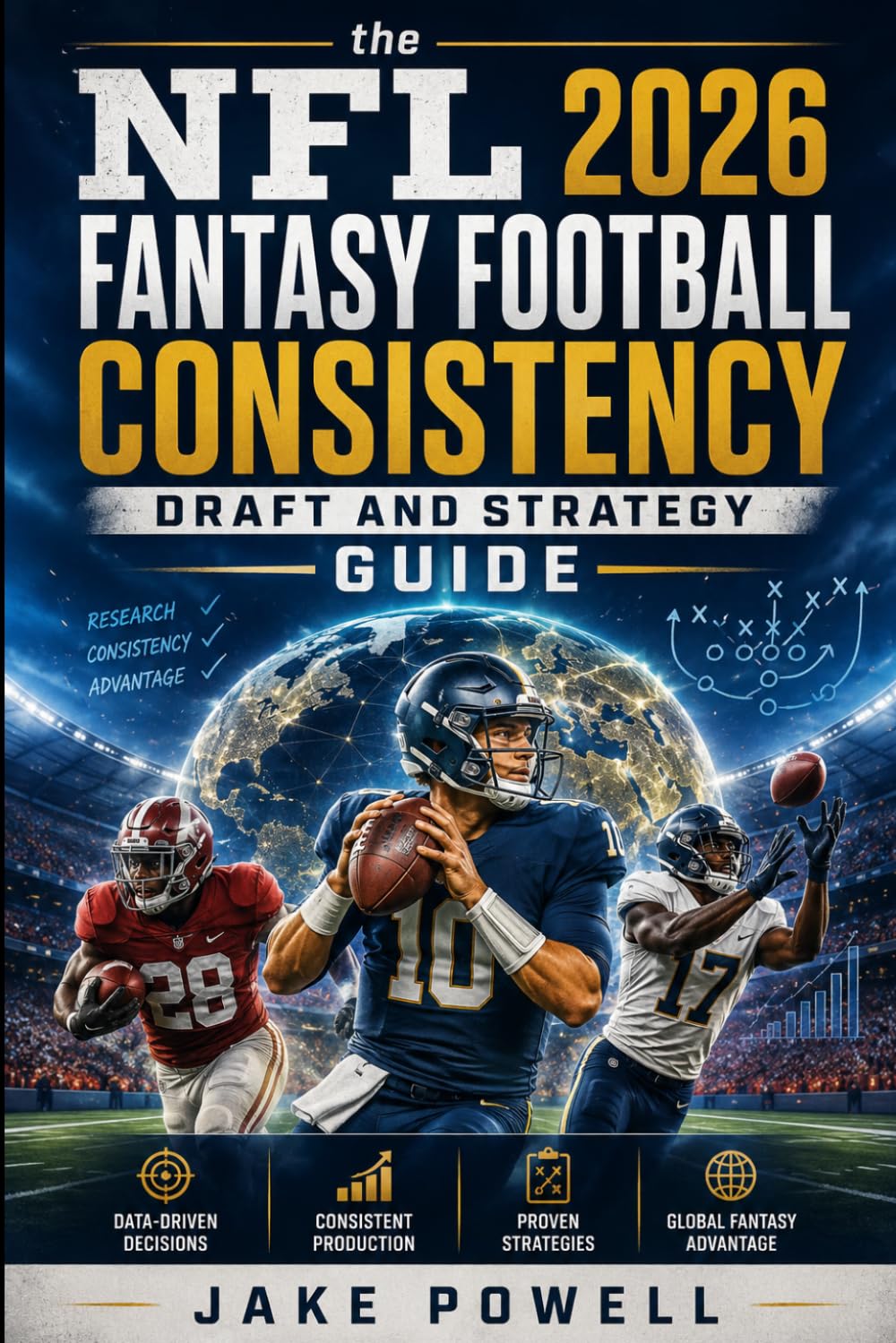 the NFL 2026 fantasy football smart consistency Draft and strategy guide (NFL fantasy football the essential guide)