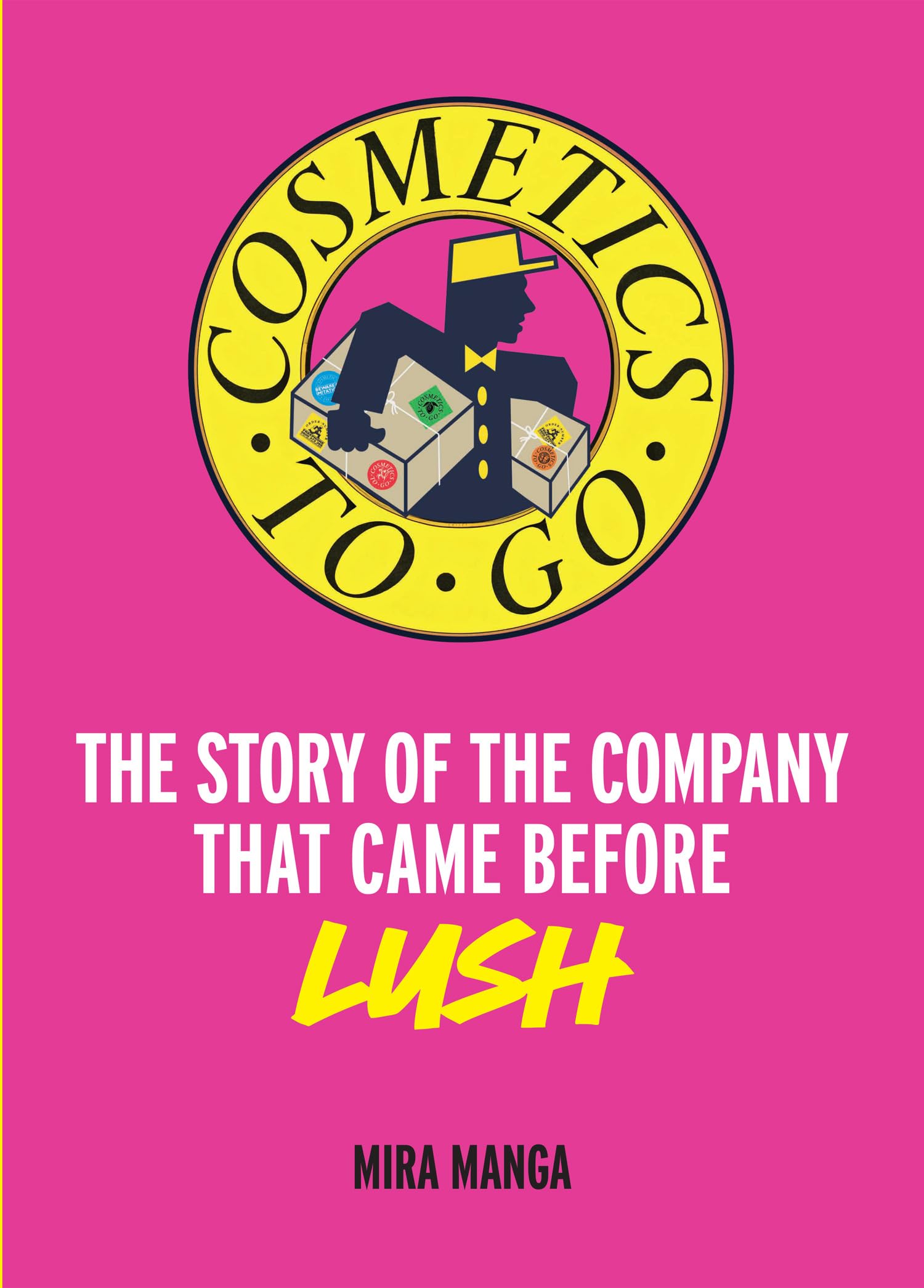 Cosmetics to Go: The story of the company that came before LUSH