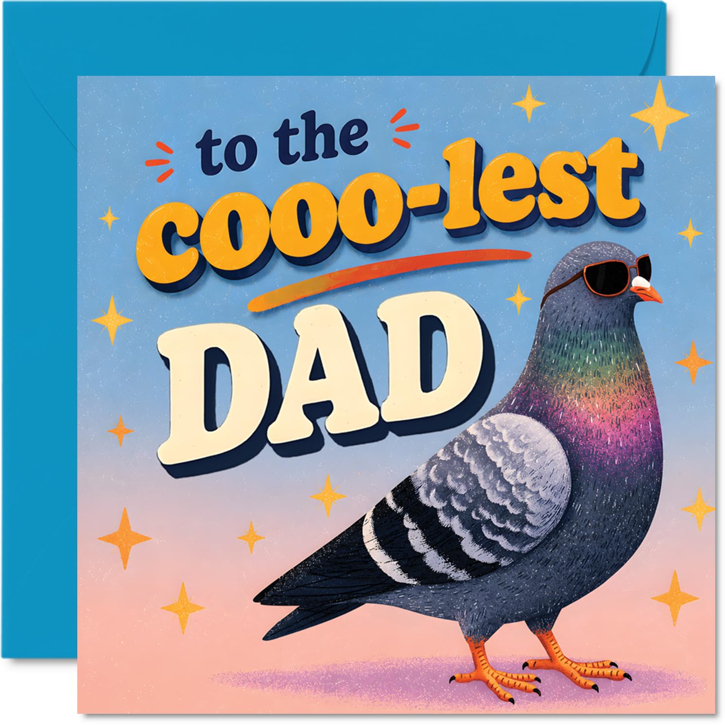 Cheeky Birthday Card for Dad - Retro Pigeon in Sunglasses Brings Ultimate Dad Banter - Colourful Stars and Playful Wordplay - 145mm Square, Envelope Included